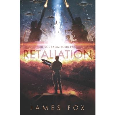 Retaliation (The Sol Saga Book 2)