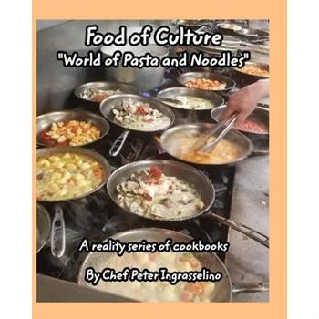 Food of Culture World of Pasta and Noodles