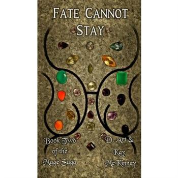 Fate Cannot Stay