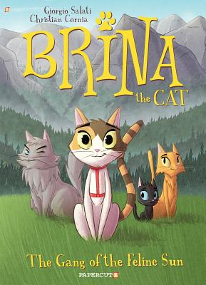 Brina the CatThe Gang of the Feline Sun
