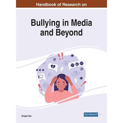 Handbook of Research on Bullying in Media and Beyond