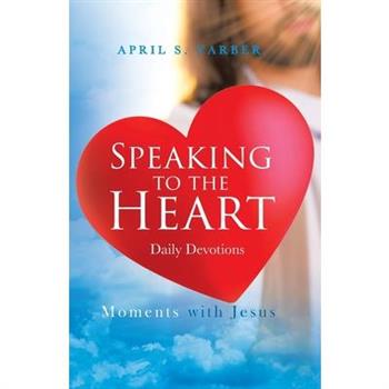 Speaking to the Heart