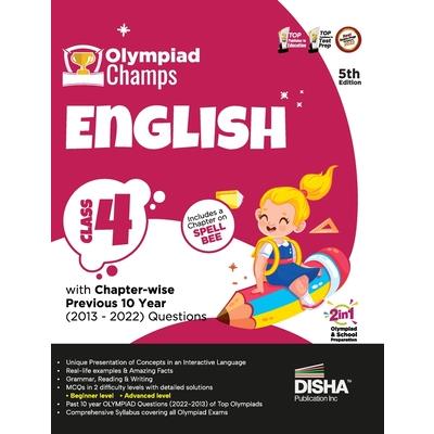 Olympiad Champs English Class 4 with Chapter-wise Previous 10 Year (2013 - 2022) Questions 5th Edition Complete Prep Guide with Theory, PYQs, Past & Practice Exercise
