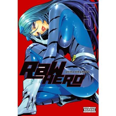 Raw Hero, Vol. 5