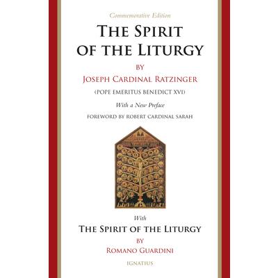 Spirit of the Liturgy -- Commemorative Edition