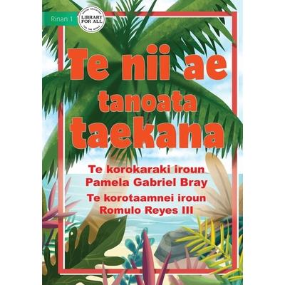 The Famous Coconut Tree - Te nii ae tanoata taekana (Te Kiribati)