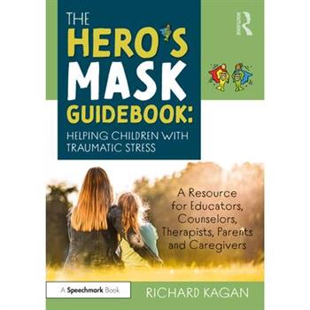 The Hero’s Mask Guidebook