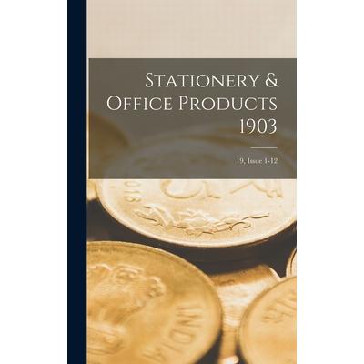 Stationery & Office Products 1903; 19, issue 1-12
