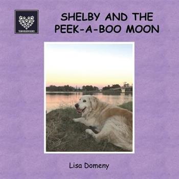 Shelby and the Peek-A-Boo Moon
