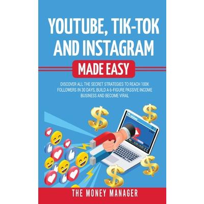 Youtube, Tik-Tok and Instagram Made Easy