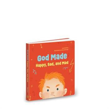 God Made Happy, Sad, and Mad