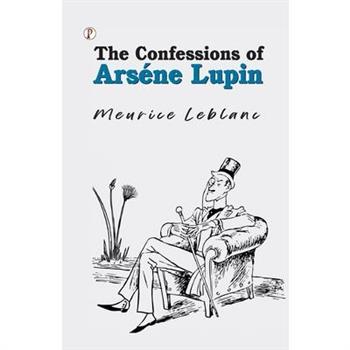 The Confessions of Ars癡ne Lupin