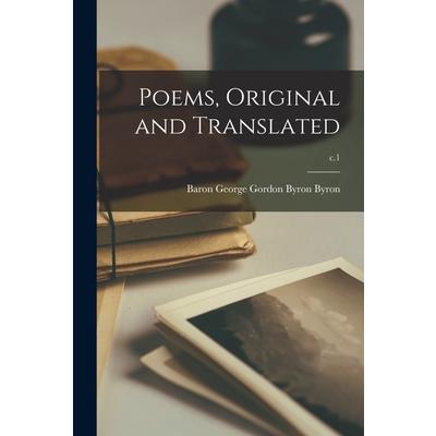 Poems, Original and Translated; c.1
