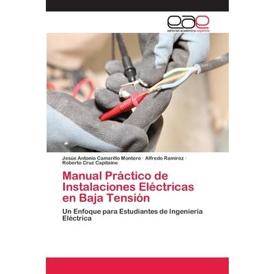 Manual Pr獺ctico De Instalaciones El矇ctricas En Baja Tensi籀n－金石堂