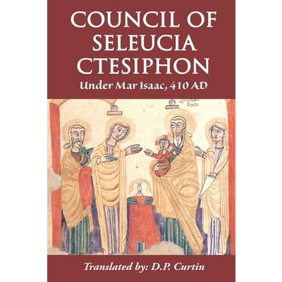 Council of Seleucia-Ctesiphon | 拾書所