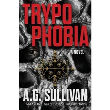 Trypophobia - A Novel