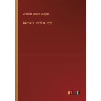 Kathie’s Harvest Days