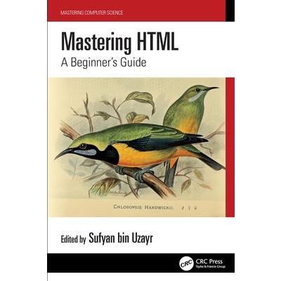 Mastering HTML