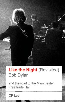 Bob Dylan: Like the Night