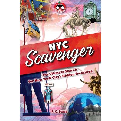 New York City Scavenger: The Ultimate Search for New York City’s Hidden Treasures