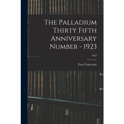 The Palladium Thirty Fifth Anniversary Number - 1923; 1923
