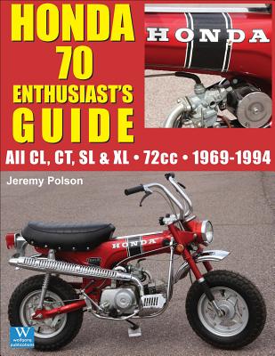 Honda 70: Enthusiast's Guide | 拾書所