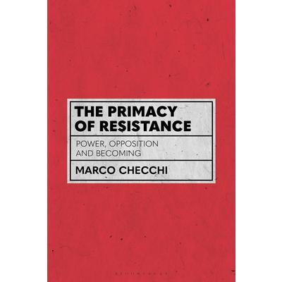 The Primacy of Resistance