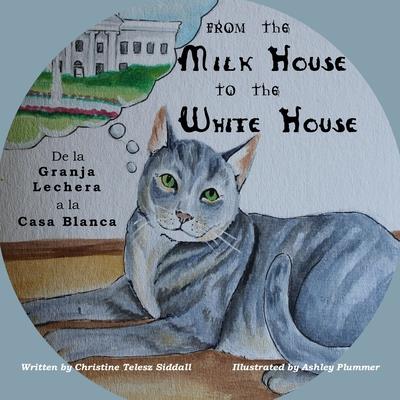 From the Milk House to the White House | 拾書所