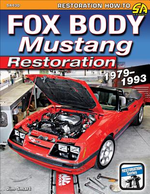 Fox Body Mustang Restoration 1979-1993 | 拾書所
