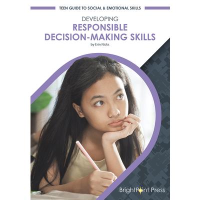 Developing Responsible Decision-Making Skills