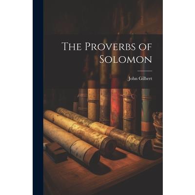 The Proverbs of Solomon | 拾書所