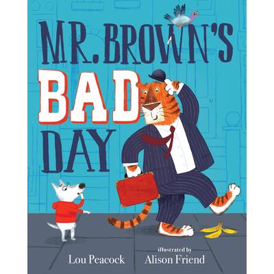 Mr. Brown’s Bad Day