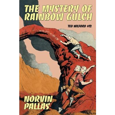 The Mystery of Rainbow Gulch