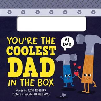 You’re the Coolest Dad in the Box