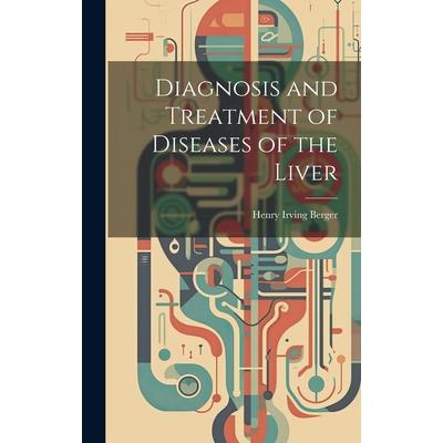 Diagnosis and Treatment of Diseases of the Liver | 拾書所