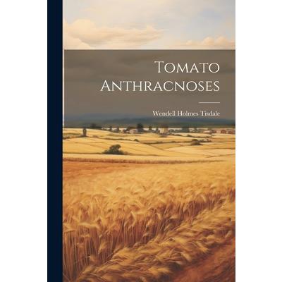 Tomato Anthracnoses | 拾書所