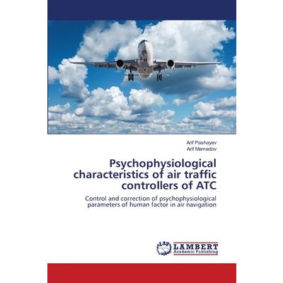 Psychophysiological characteristics of air traffic controllers of ATC