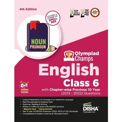 Olympiad Champs English Class 6 with Chapter-wise Previous 10 Year (2013 - 2022) Questions 4th Edition Complete Prep Guide with Theory, PYQs, Past & Practice Exercise