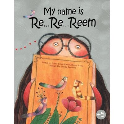 My name is re...re...Reem | 拾書所
