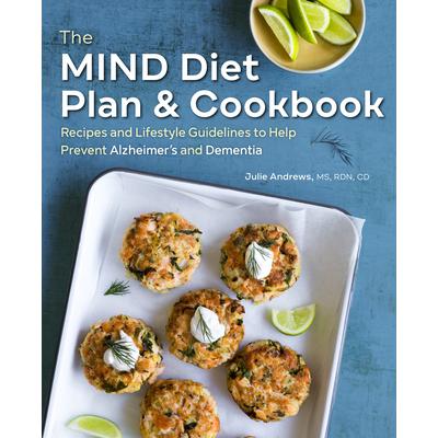 The Mind Diet Plan and Cookbook