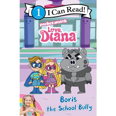 Love, Diana: Boris the School Bully