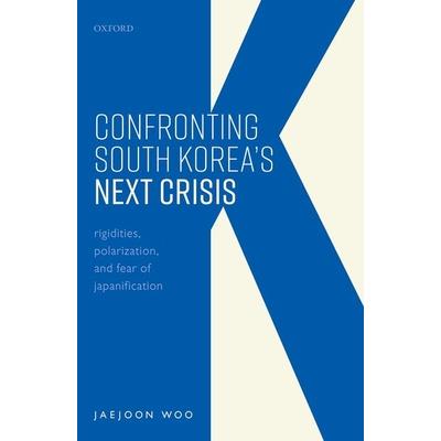 Confronting South Korea’s Next Crisis