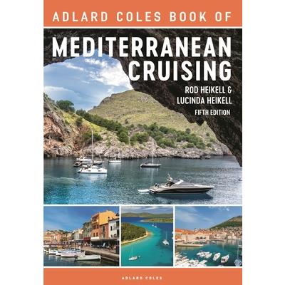 The Adlard Coles Book of Mediterranean Cruising | 拾書所