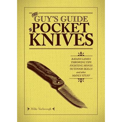 The Guy’s Guide to Pocket Knives
