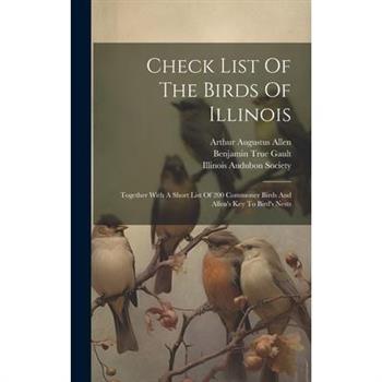 Check List Of The Birds Of Illinois