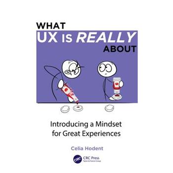 What UX Is Really about