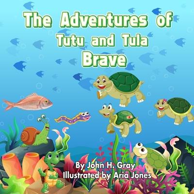 The Adventures of Tutu and Tula Brave