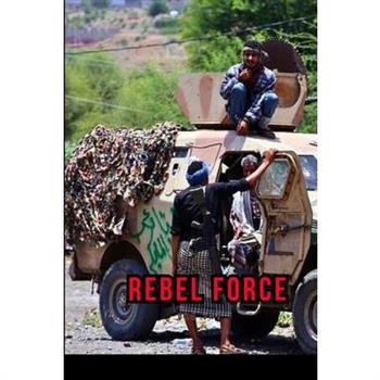 Yemen Rebel force