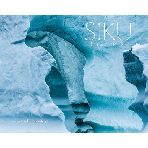 Siku: Life on the Ice