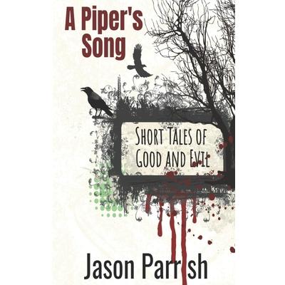 A Piper’s Song